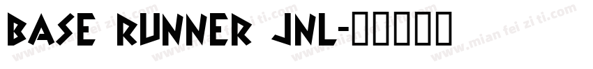 Base Runner JNL字体转换
